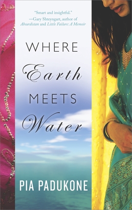 Title details for Where Earth Meets Water by Pia Padukone - Available
